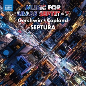 Aaron Copland George Gershwin - Music For Brass Septet, Vol. 7 in the group Externt_Lager /  at Bengans Skivbutik AB (3991417)