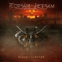 Flotsam And Jetsam - Blood In The Water in the group CD / Hårdrock at Bengans Skivbutik AB (3992221)