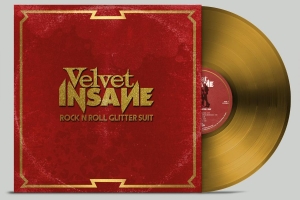 Velvet Insane - Rock 'N' Roll Glitter Suit (Gold Vi in the group VINYL / Pop-Rock,Svensk Musik at Bengans Skivbutik AB (3992293)