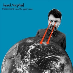 Hawel / Mcphail - Transmissions From The Upper Room ( in the group VINYL / Rock at Bengans Skivbutik AB (3992460)
