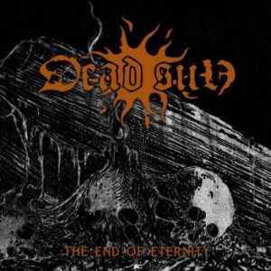 Dead Sun - End Of Eternity in the group CD / Hårdrock/ Heavy metal at Bengans Skivbutik AB (3992510)
