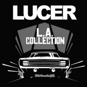 Lucer - L.A. Collection (Vinyl) in the group VINYL / Hårdrock/ Heavy metal at Bengans Skivbutik AB (3992530)