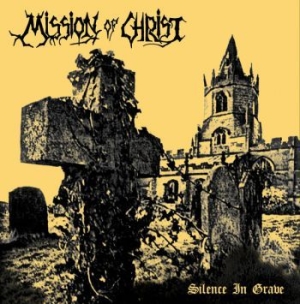 Mission Of Christ - Silence In Grave + Realms Of Evil ( in the group VINYL / New releases / Hardrock/ Heavy metal at Bengans Skivbutik AB (3992535)