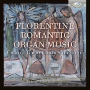 Casamorata Luigi Ferdinando Casin - Florentine Romantic Organ Music in the group Externt_Lager / at Bengans Skivbutik AB (3992602)