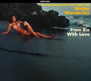 Wanderley Walter - From Rio With Love + Balancando in the group CD / New releases / Worldmusic at Bengans Skivbutik AB (3992647)