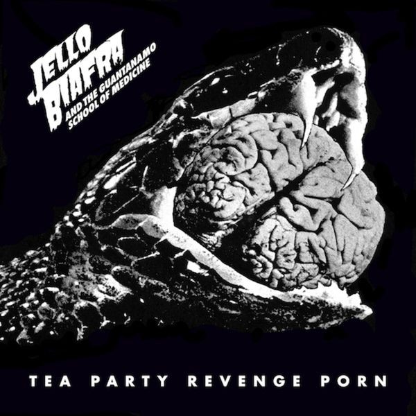 Biafra Jello And The Guantanamo Sch - Tea Party Revenge Porn in the group CD / Pop at Bengans Skivbutik AB (3993752)