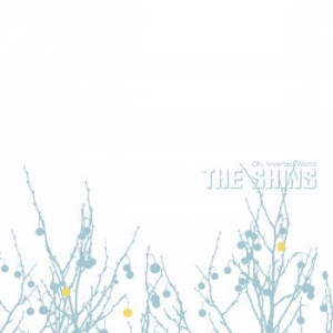 Shins The - Oh Inverted World (20Th Anniversary in the group CD / Rock at Bengans Skivbutik AB (3993773)