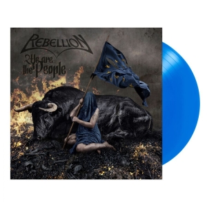 Rebellion - We Are The People (Blue Vinyl Lp) in the group VINYL / Hårdrock at Bengans Skivbutik AB (3993780)