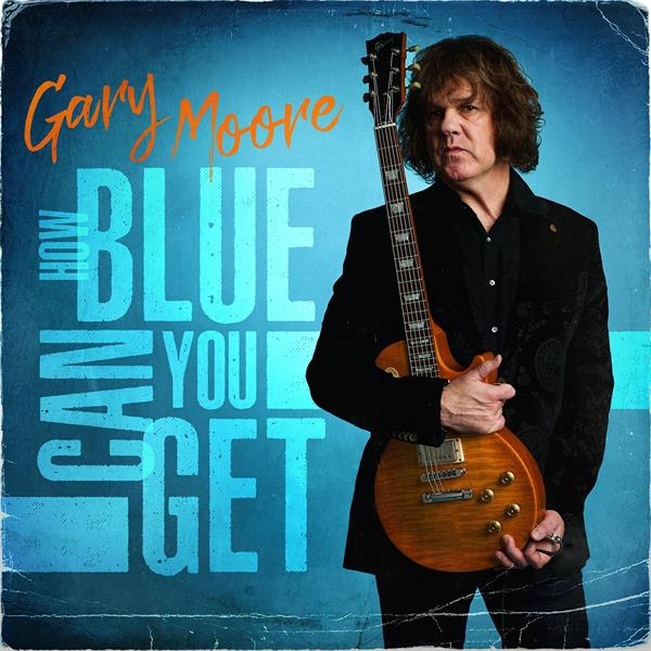 Gary Moore - How Blue Can You Get in the group Minishops / Gary Moore at Bengans Skivbutik AB (3993806)