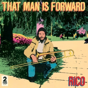Rico - That Man Is Forward - 40th Anniversary in the group VINYL / Upcoming releases / Reggae at Bengans Skivbutik AB (3993812)