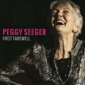 Seeger Peggy - First Farewell in the group CD / Pop at Bengans Skivbutik AB (3994394)