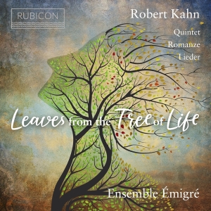 Ensemble Emigre - Robert Kahn: Leaves From The Tree Of Lif in the group CD / Klassiskt,Övrigt at Bengans Skivbutik AB (3995354)