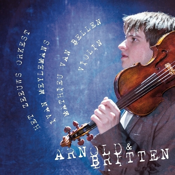 Bellen Mathieu Van - Arnold & Britten in the group CD / Bestsellers at Bengans Skivbutik AB (3995788)