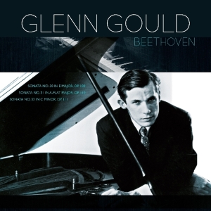 Gould Glenn - Beethoven: Pianosonatas 30,31,32 in the group VINYL / Klassiskt,Övrigt at Bengans Skivbutik AB (3995875)