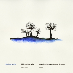 Bartnik Aldona/Maurice Lammerts van Buer - Melancholia in the group CD / Klassiskt,Övrigt at Bengans Skivbutik AB (3995884)