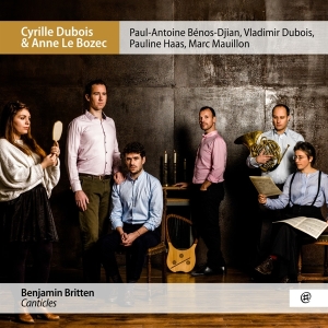 Dubois Cyrille & Anne Le Bozec - Benjamin Britten Canticles in the group CD / Klassiskt,Övrigt at Bengans Skivbutik AB (3996036)