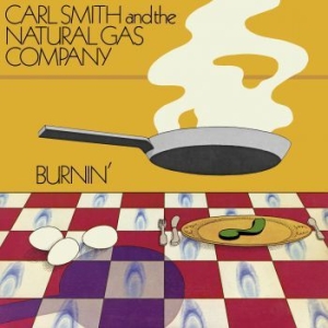 Smith Carl And The Natural Gas Comp - Burnin' in the group VINYL / RNB, Disco & Soul at Bengans Skivbutik AB (3996454)