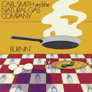 Smith Carl And The Natural Gas Comp - Burnin' in the group CD / RnB-Soul at Bengans Skivbutik AB (3996493)
