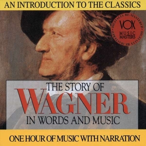 Wagner Richard - Story In Words & Music in the group Externt_Lager /  at Bengans Skivbutik AB (3997093)