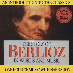 Berlioz Hector - Story In Words & Music in the group Externt_Lager /  at Bengans Skivbutik AB (3997100)