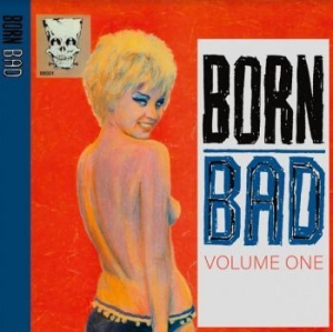 Blandade Artister - Born Bad Volume One in the group VINYL / Rock at Bengans Skivbutik AB (3997815)