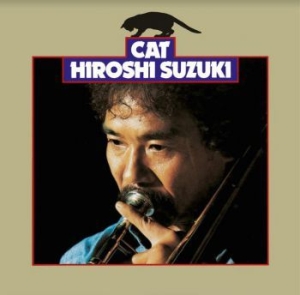 Suzuki Hiroshi - Cat in the group CD / Jazz/Blues at Bengans Skivbutik AB (3997918)
