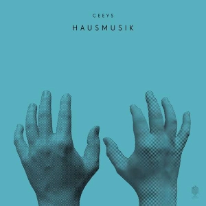 Ceeys - Hausmusik (2Lp) in the group Externt_Lager /  at Bengans Skivbutik AB (3997954)