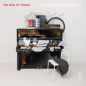 Poetzsch Clemens Christian - The Soul Of Things (Vinyl) in the group Externt_Lager /  at Bengans Skivbutik AB (3997957)