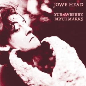 Head Jowe - Strawberry Birthmarks in the group VINYL / Rock at Bengans Skivbutik AB (3999430)