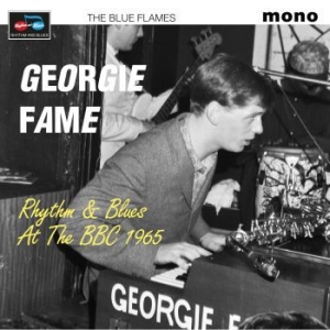 Georgie Fame & The Blue Flames - Rhythm & Blues At The Bbc 1965 in the group VINYL / Rock at Bengans Skivbutik AB (3999443)