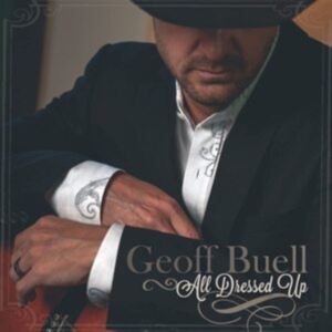 Geoff Buell - All Dressed Up in the group OTHER / Övrigt / at Bengans Skivbutik AB (3999495)