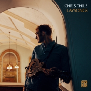 Chris Thile - Laysongs (Vinyl) in the group VINYL / Pop-Rock at Bengans Skivbutik AB (3999569)