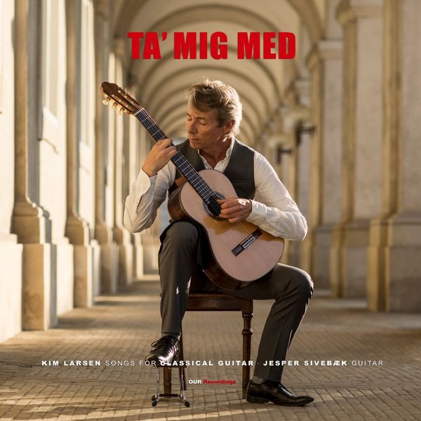 Kim Larsen - Ta Mig Med: Songs For Classical Gui in the group VINYL / Klassiskt at Bengans Skivbutik AB (3999625)
