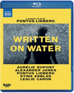 Levin Stefan - Written On Water - A Dance Film By in the group MUSIK / Musik Blu-Ray / Klassiskt at Bengans Skivbutik AB (3999629)