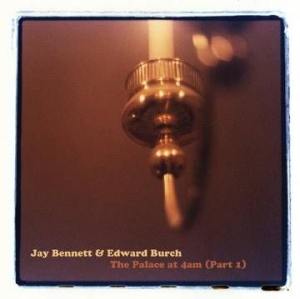 Bennett Jay & Edward Burch - The Palace At 4Am (Cloudy Clear Vin in the group VINYL at Bengans Skivbutik AB (4000336)