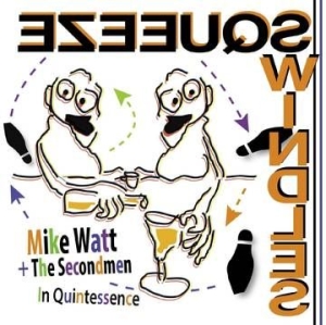 Mike Watt + The Secondmen - In Quintessence in the group VINYL at Bengans Skivbutik AB (4000351)