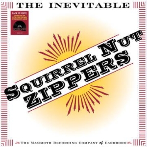 Squirrel Nut Zippers - Inevitable (Rsd) in the group OTHER / Pending at Bengans Skivbutik AB (4000450)