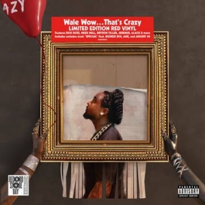 Wale - Wow.Thats Crazy (Pa) (Red Vinyl) (Rsd) in the group VINYL at Bengans Skivbutik AB (4000456)