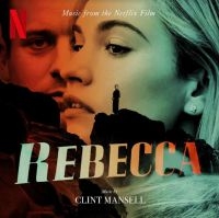 Mansell Clint - Rebecca (Music From The Netflix Fil in the group VINYL / Film-Musikal,Pop-Rock at Bengans Skivbutik AB (4000906)