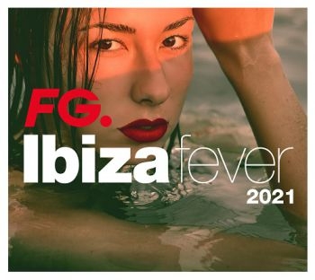 Various Artists - Ibiza Fever 2021 By Fg in the group CD / Rock at Bengans Skivbutik AB (4000938)