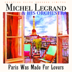 Legrand Michel - Paris Was Made For Lovers in the group OTHER / Övrigt / at Bengans Skivbutik AB (4000945)