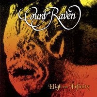 Count Raven - High On Infinity (2 Lp Black) in the group VINYL / Hårdrock/ Heavy metal at Bengans Skivbutik AB (4001697)