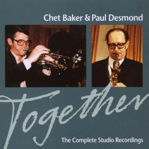 Baker Chet & Paul Desmond - Together: The Complete Studio Recordings in the group OTHER / Övrigt /  at Bengans Skivbutik AB (4001833)