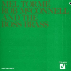 Rob McConnell - Mel Torme & Rob McConnell & Boss Brass in the group CD / Jazz/Blues at Bengans Skivbutik AB (4001907)