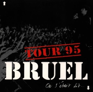 Bruel Patrick - On S'etait Dit in the group CD / Pop-Rock at Bengans Skivbutik AB (4002615)