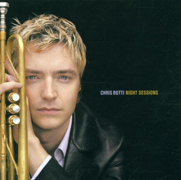 Botti Chris - Night Sessions in the group CD / Bestsellers at Bengans Skivbutik AB (4002692)
