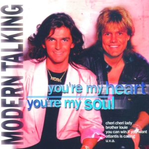 Modern Talking - You' Re My Heart, You' Re My Soul in the group OTHER / Övrigt /  at Bengans Skivbutik AB (4002721)