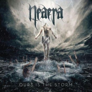 Neaera - Ours Is The Storm in the group CD / Hårdrock/ Heavy metal at Bengans Skivbutik AB (4003660)