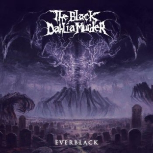 Black Dahlia Murder The - Everblack in the group CD / Hårdrock/ Heavy metal at Bengans Skivbutik AB (4003663)