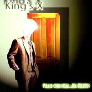 Kings X - Please Come Home....Mr. Bulbou in the group CD / Hårdrock/ Heavy metal at Bengans Skivbutik AB (4003709)